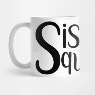 Sissy Squad (black) Mug